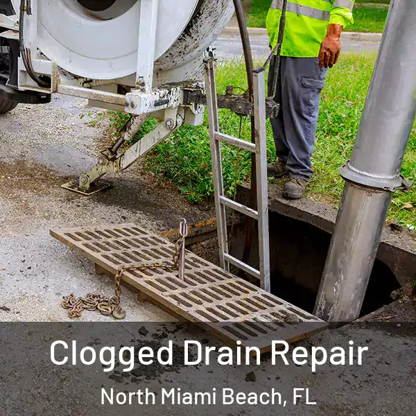  Clogged Drain Repair North Miami Beach, FL