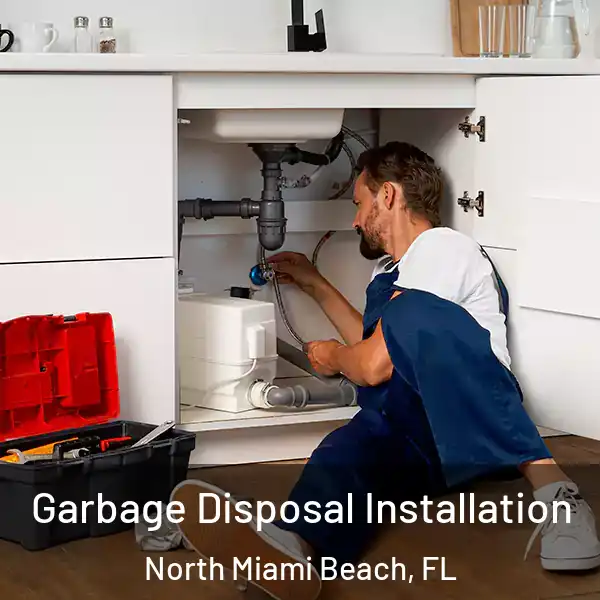  Garbage Disposal Installation North Miami Beach, FL