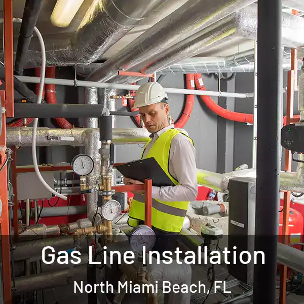  Gas Line Installation North Miami Beach, FL
