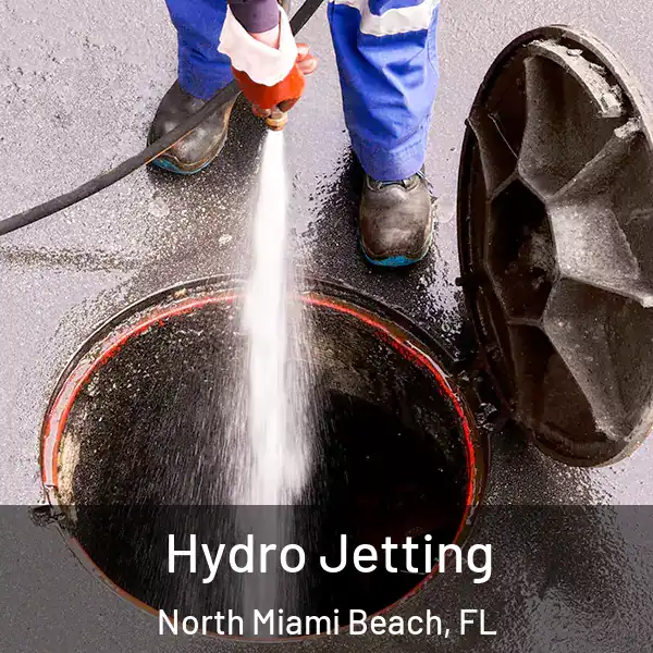  Hydro Jetting North Miami Beach, FL